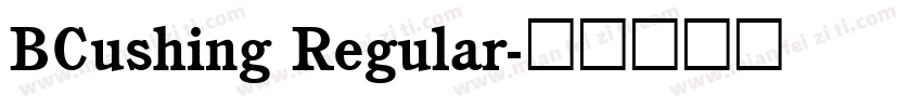 BCushing Regular字体转换